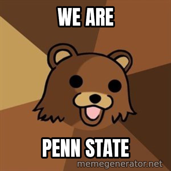 Pedobear meme: WE ARE / PENN STATE