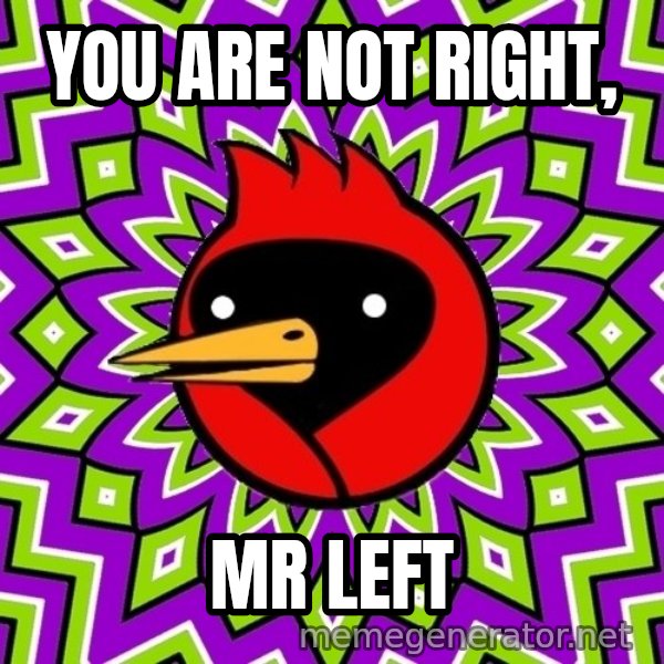 Omsk Crow meme: You are not right, / mr left