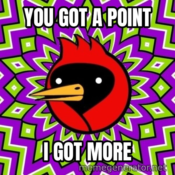 Omsk Crow meme: you got a poınt / ı got more
