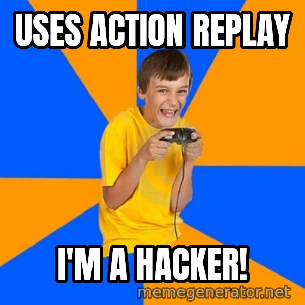 Annoying Gamer Kid meme: uses action replay / i'm a hacker!