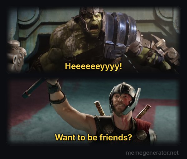 He's a Friend From Work meme: Heeeeeeyyyy! / Want to be friends?