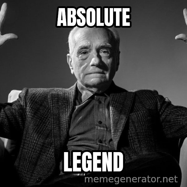 Absolute Cinema meme: ABSOLUTE / LEGEND