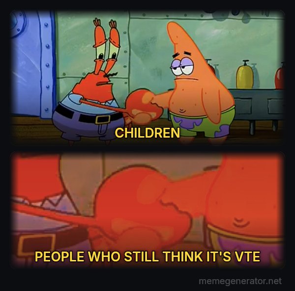 Mr. Krabs and Patrick Handshake meme: CHILDREN / PEOPLE WHO STILL THINK IT'S VTE