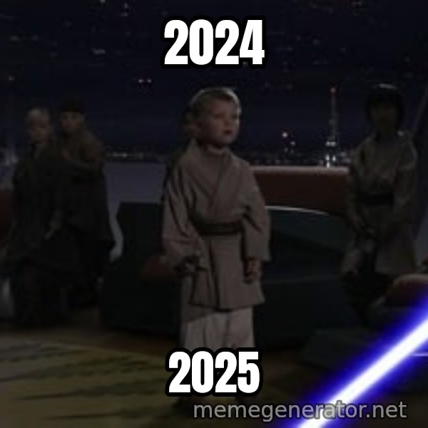 Master Skywalker, There Are Too Many of Them (Younglings) meme: 2024 / 2025