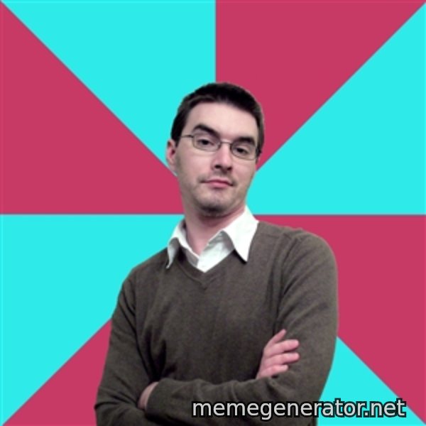 Privilege Denying Dude meme template