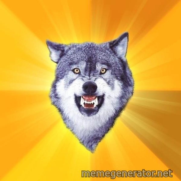 Courage Wolf meme template