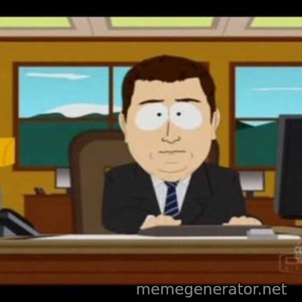 south park aand it's gone meme template