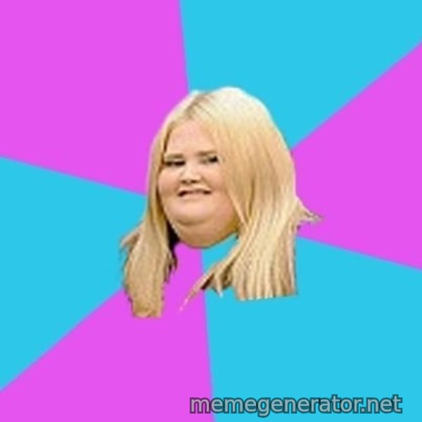 Fat Girl meme template
