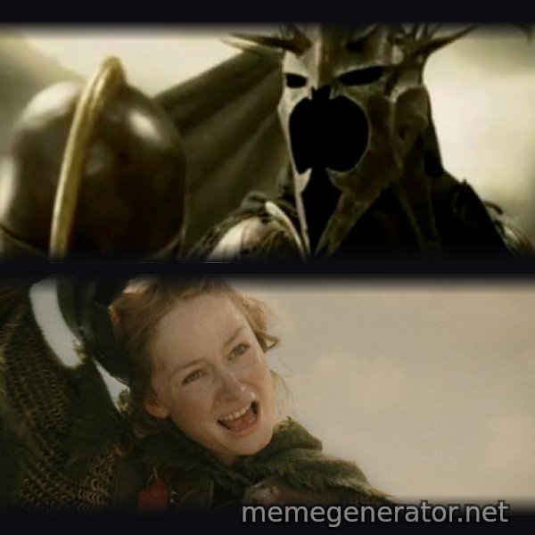 I Am No Man meme template